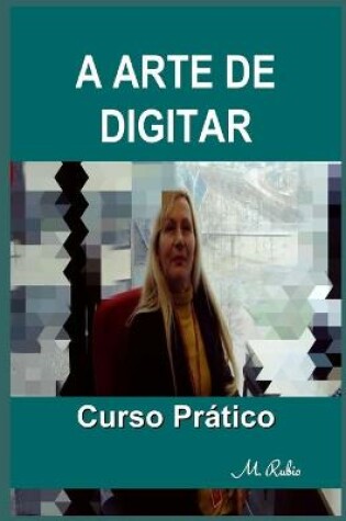 Cover of A Arte de Digitar