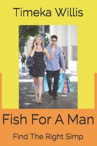 Cover of Fish For A Man