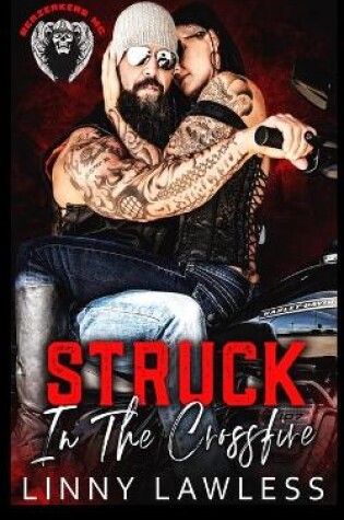 Cover of Struck in the Crossfire