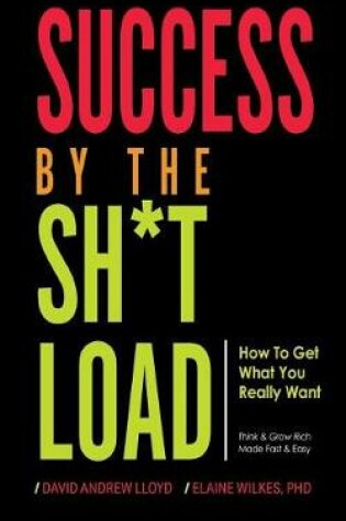 Cover of Success by the Sh*tload