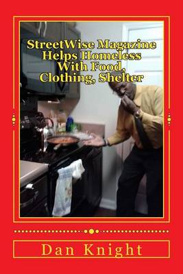 Book cover for Streetwise Magazine Helps Homeless with Food, Clothing, Shelter
