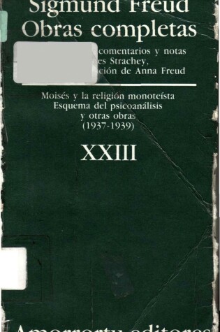 Cover of Obras Completas - Tomo XXIII Moises y La Religion Monoteista