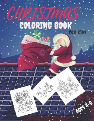 Book cover for Christms Coloring Book for Kids Ages 4-8