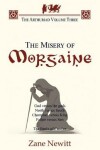 Book cover for The Misery of Morgaine