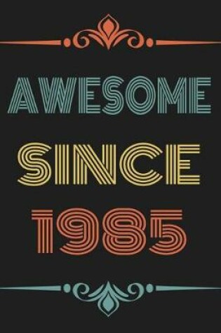 Cover of Awesome Since 1985