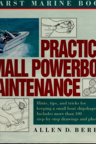 Cover of Hearst Marine Books Practical Small Powerboat Maintenance