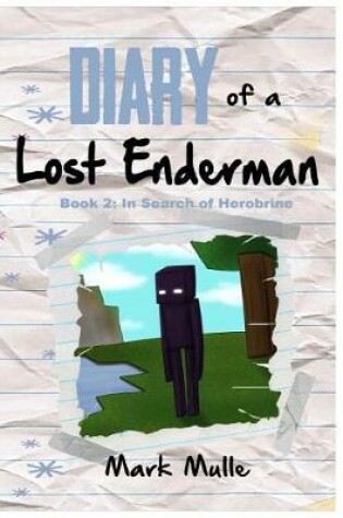 Cover of Diary of a Lost Enderman (Book 2)