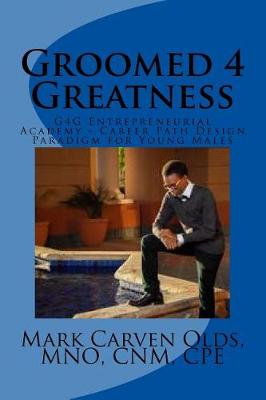 Book cover for Groomed 4 Greatness