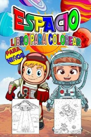 Cover of Espacio Libro para Colorear para Ninos