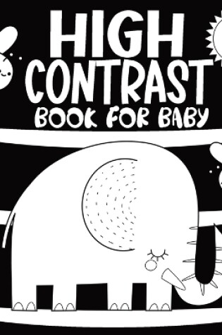 Cover of High Contrast Book for Baby