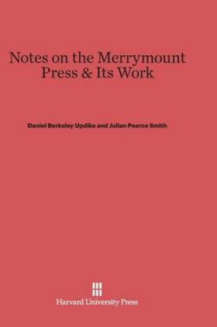 Cover of Notes on the Merrymount Press & Its Work