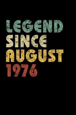 Book cover for Legend Since August 1976