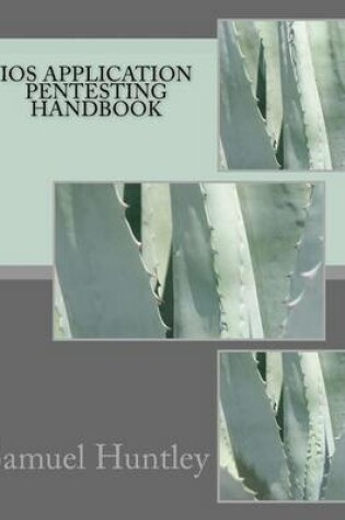 Cover of iOS Application Pentesting Handbook