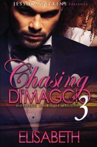 Cover of Chasing Di'Maggio 3