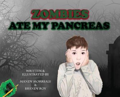 Book cover for Zombies Ate My Pancreas