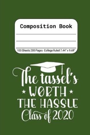 Cover of The Tassel's Worth the Hassle Class of 2020