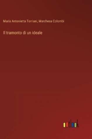 Cover of Il tramonto di un ideale