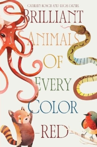 Cover of Brilliant Animals Of Every Color