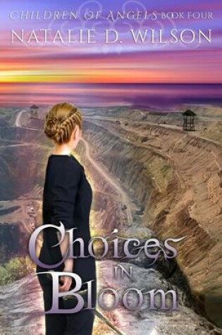 Cover of Choices In Bloom