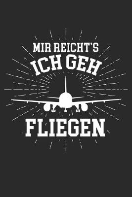 Book cover for Mir Reicht's Ich Geh Fliegen