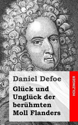 Book cover for Gluck Und Ungluck Der Beruhmten Moll Flanders