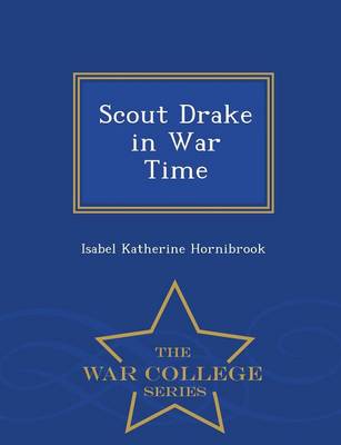 Book cover for Scout Drake in War Time - War College Series