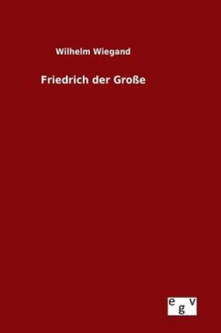 Cover of Friedrich der Grosse