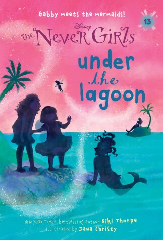 Book cover for Under the Lagoon (Disney: The Never Girls)