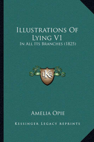 Cover of Illustrations of Lying V1 Illustrations of Lying V1