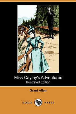 Book cover for Miss Cayley's Adventures(Dodo Press)