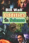 Book cover for Oddities in Science