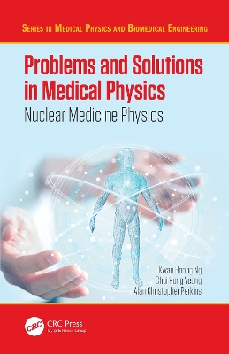 Cover of Problems and Solutions in Medical Physics