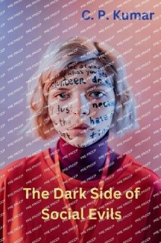 Cover of The Dark Side of Social Evils