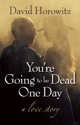 Book cover for You're Going to Be Dead One Day