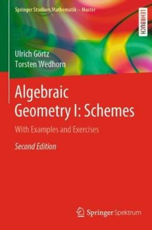 Cover of Algebraic Geometry I: Schemes