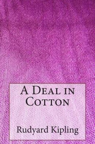 Cover of A Deal in Cotton