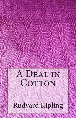 Book cover for A Deal in Cotton