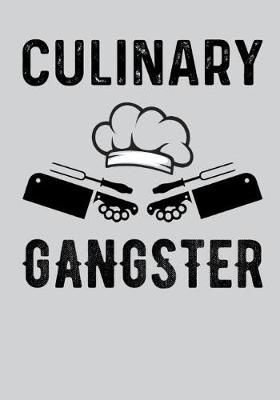 Book cover for Culinary Gangster Recipe Book