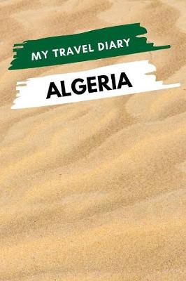 Book cover for My Travel Diary ALGERIA