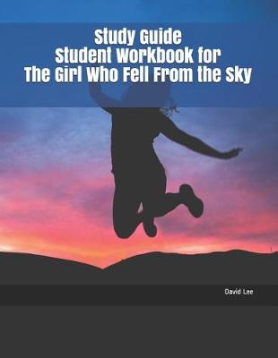 Book cover for Study Guide Student Workbook for the Girl Who Fell from the Sky