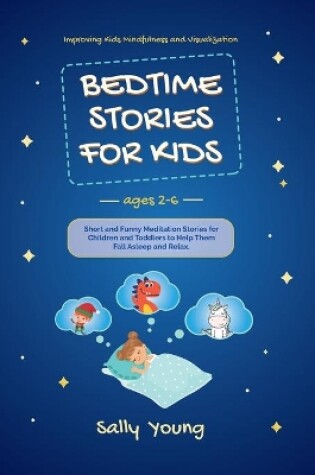 Cover of BEDTIME STORIES FOR KIDS. Ages 2-6