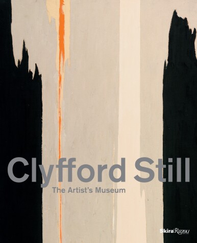 Cover of Clyfford Still: The Artist's Museum