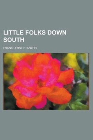 Cover of Little Folks Down South