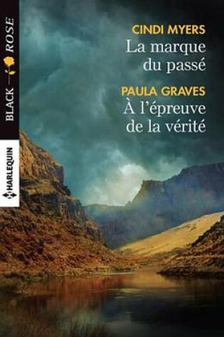 Cover of La Marque Du Passe - A L'Epreuve de la Verite