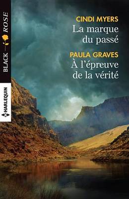 Book cover for La Marque Du Passe - A L'Epreuve de la Verite