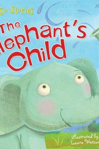 Cover of The Elephant's Child