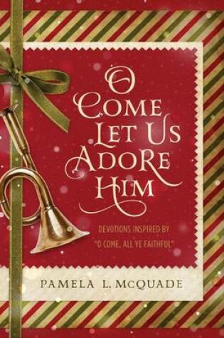 Cover of O Come Let Us Adore Him