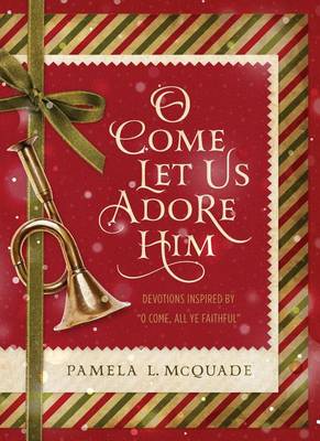 Book cover for O Come Let Us Adore Him