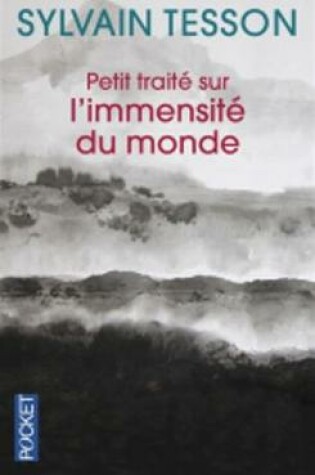 Cover of Petit traite sur l'immensite du monde