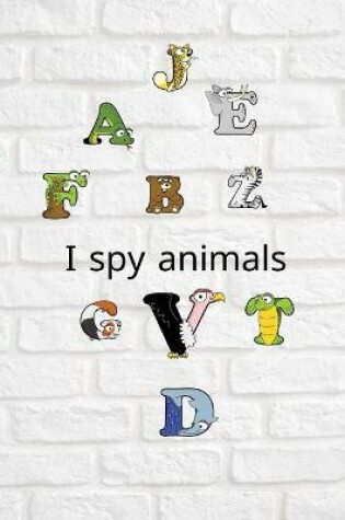 Cover of I spy animals